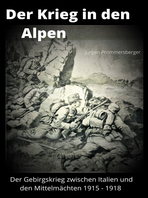Title details for Der Krieg in den Alpen by Jürgen Prommersberger - Available